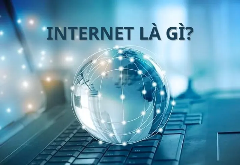 Định Nghĩa Internet: Nền Tảng Của Thế Giới Kết Nối